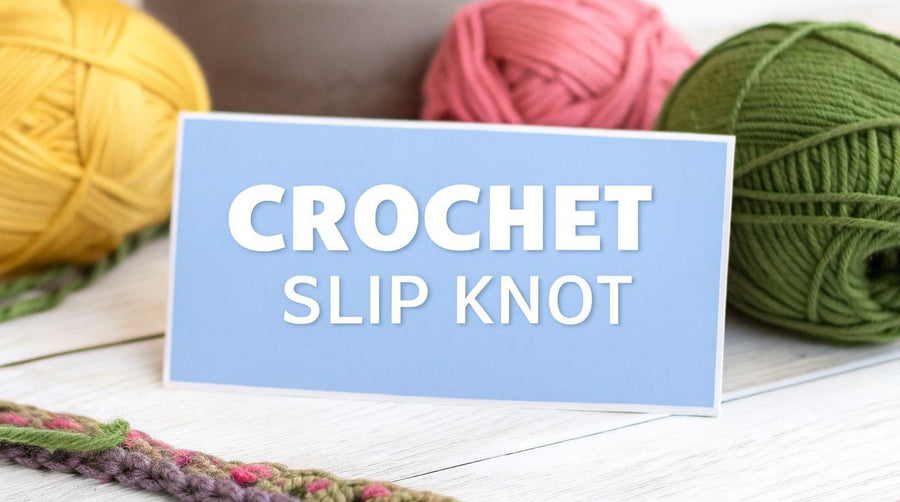 How to Create a Slip Knot for Crochet: A Beginner's Guide