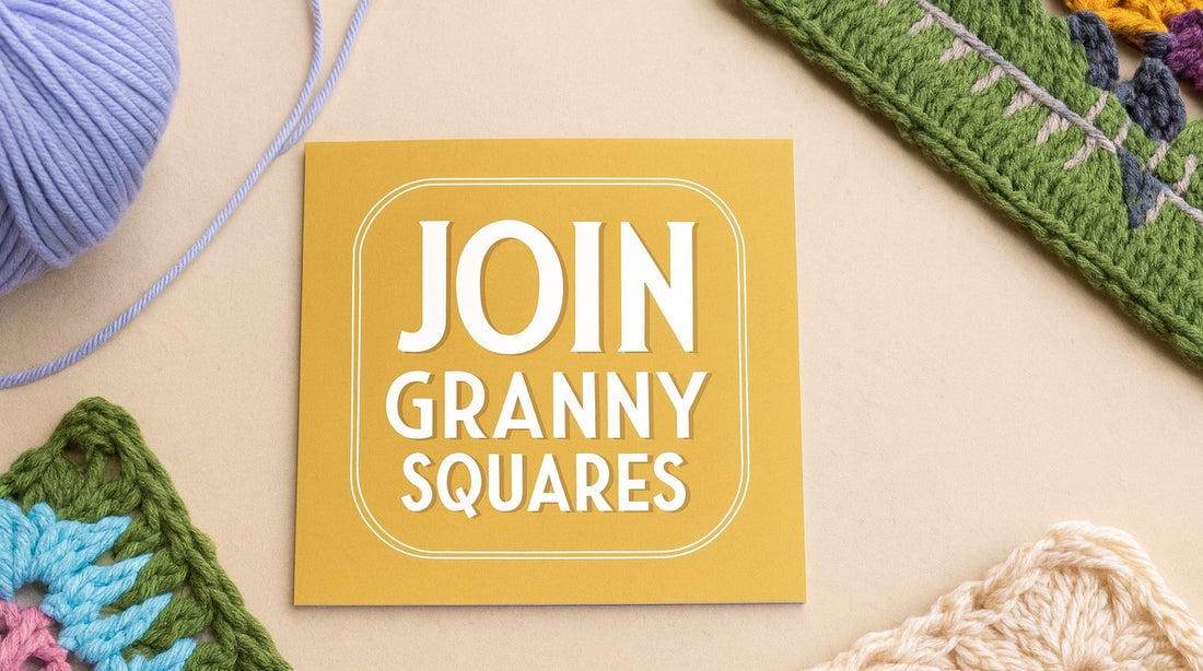 How to Join Granny Squares for a Perfect Finish