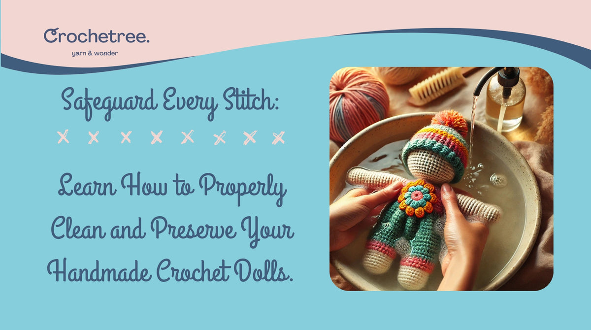 How to Hand-Clean Crochet Items & Dolls (Even Those With Delicate Interiors)