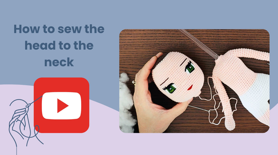 How to Sew The Head to the Neck on Crochetree Dolls