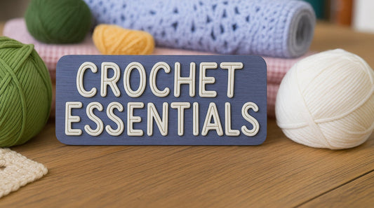 What Do I Need to Start Crocheting? Your Beginner's Guide