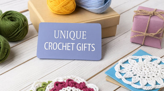 6 Unique Crochet Gift Ideas to Inspire You in 2025