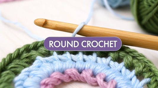 How to Crochet in the Round: A Beginner's Guide