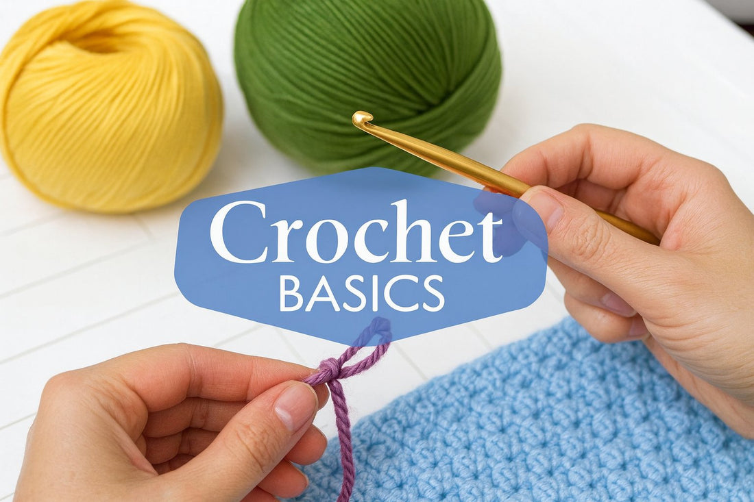 Your Guide to Basic Crochet Stitches for Beginners