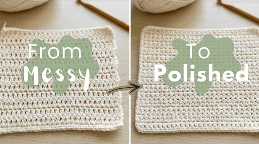 Why Your Crochet Looks “Messy” (And How to Make It Look Polished)