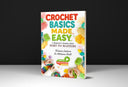 Crochet Basics Made Easy hardcover book 3D mockup